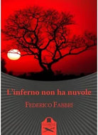 L’inferno non ha nuvole di Federico Fabbri , Flaneurs
