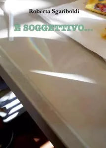 soggettivo di Roberta Sgariboldi