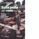 Sulla pelle dei rom di Carlo Stasolla