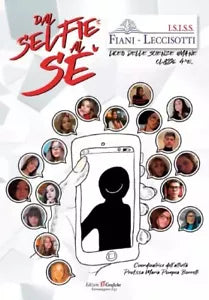 Dal Selfie Al S di Istituto Fiani Leccisotti