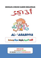 UZAKIRU AL-ˁARABIYYA. Studio la lingua araba di Michael Girgis Gaber Eskandar