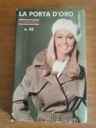 La porta d oro - A. Rausch-Huger - Fabbr editori - 1968 - AR