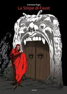 La Stirpe di Faust di Francesco Pugni, 2020, Youcanprint