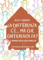 La differenza c ma che differenza fa di Alice Daniele 2021 Youcanprint