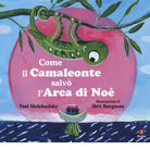 Come il camaleonte salv l arca di No di Yael Molchadsky