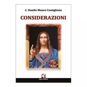 Considerazioni di C. Danilo Mauro Castiglione, Algra Editore
