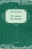IL VALORE DEL DIRITTO di Giacinto Auriti, Solfanelli Edizioni