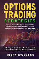 Options trading strategies di Francisco Harris, 2021, Youcanprint