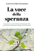 La voce della speranza di Jacob Aime Gildas Ouakatoulou, 2019, Youcanprint