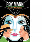 Roy Mann di Attilio Micheluzzi