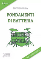 Fondamenti di batteria. Secondo livello di Matteo Cammisa, 2019, Youcanprint