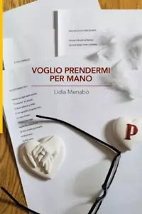 Voglio prendermi per mano di Lidia Menab