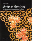 Arte e design Su porcellane e arredamenti d interni di M Pia Sergio