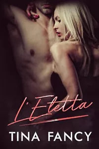 L Eletta di Tina Fancy