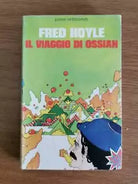 Il viaggio di ossian - F. Hoyle - Longanesi - 1975 - AR