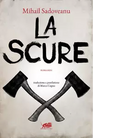 La scure di Mihail Sadoveanu
