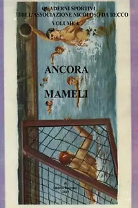 Ancora Mameli di Andrea Boccone, 2020, Youcanprint