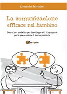 La comunicazione efficace nel bambino, di Alessandra Fabriziani, 2015