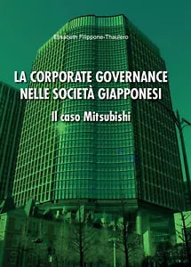 La corporate governance nelle societa giapponesi. Il caso Mitsubishi Filippone