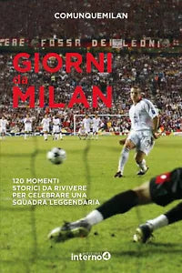 Giorni da Milan