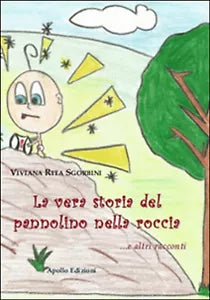 La vera storia del pannolino nella roccia... e altri racconti di Viviana Rita A