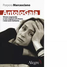 ANTOLOGAIA di PORPORA MARCASCIANO