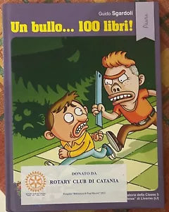 Un bullo 100 libri di Guido Sgardoli