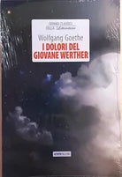 I dolori del giovane Werther di Wolfgang Goethe, 2015, Azzurrapublishing