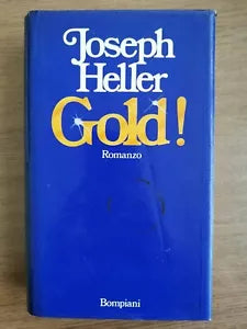 Gold! - J. Heller - Bompiani - 1980 - AR
