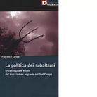 LA POLITICA DEI SUBALTERNI di FRANCESCO CARUSO