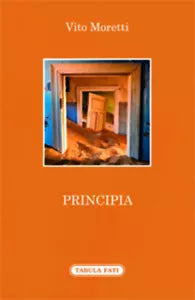 Principia di Vito Moretti, 2015, Tabula Fati