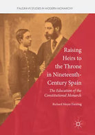 Raising Heirs to the Throne in Nineteenth