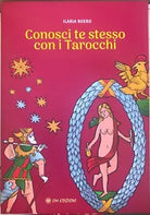 Conosci Te Stesso Con I Tarocchi di Ilaria Boero