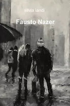 Fausto Nazer Ediz illustrata