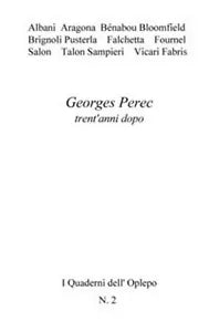 Georges Perec trent’anni dopo di Aa Vv, 2018, In Riga Edizioni