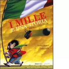 I mille e una storia Duvolte e l Unit d Italia di Emiliano Di Marco