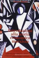 Introduzione alla teoria economica marxista di Ernest Mandel, 1992, Massari Ed