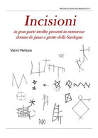 Incisioni in gran parte inedite nelle domus de janas e nelle grotte di Vanni Ven