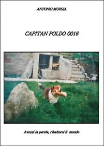 Capitan Poldo 0016 di Antonio Murgia, 2015, Youcanprint
