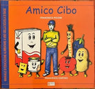 Amico cibo di Francesca Picone