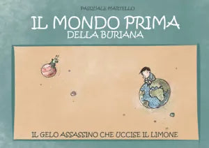 Il mondo prima della buriana di Pasquale Martello, 2020, Youcanprint