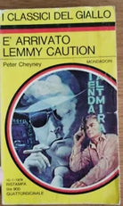 e arrivato lemmy caution - P. Cheyney - Mondadori - 1977 - AR