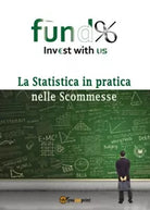 La Statistica in pratica nelle Scommesse di Francesco Oliva, 2020, Youcanprin
