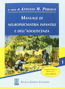 Manuale di neuropsichiatria infantile e dell adolescenza 2 Volumi indivisibili