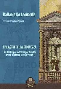 I pilastri della ricchezza di Raffaele De Leonardis , Les Flaneurs