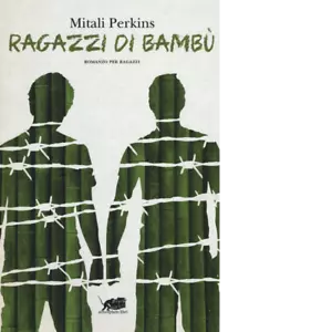 Ragazzi di bamb di Mitali Perkins