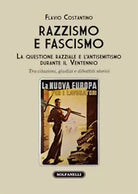 RAZZISMO E FASCISMO La questione razziale e l’antisemitismo durante il Ventennio