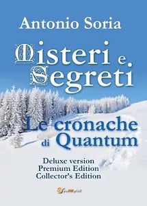 Misteri e Segreti. Le cronache di Quantum Deluxe version Premium Edition