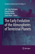 The Early Evolution of the Atmospheres of Terrestrial Planets