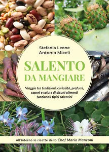 Salento da mangiare di Stefania Leone, Antonio Miceli, 2019, Youcanprint
